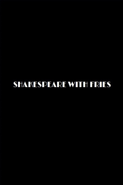 Póster de Shakespeare with Fries