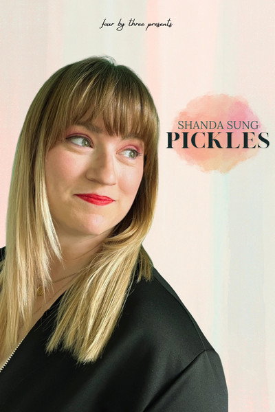 Póster de Shanda Sung: Pickles