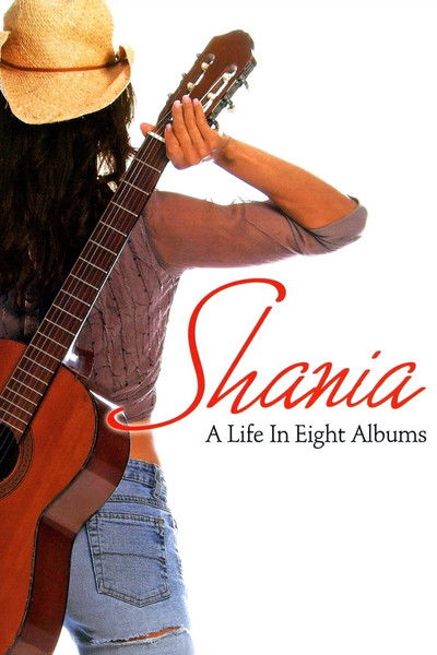 Póster de Shania: A Life in Eight Albums