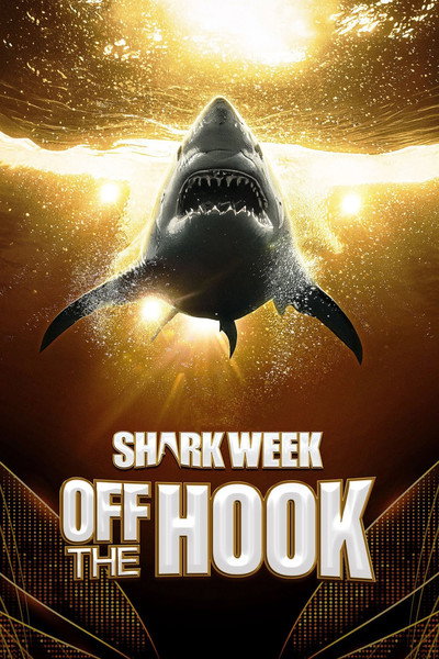 Póster de Shark Week: Off the Hook