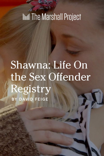 Póster de Shawna: Life on the Sex Offender Registry