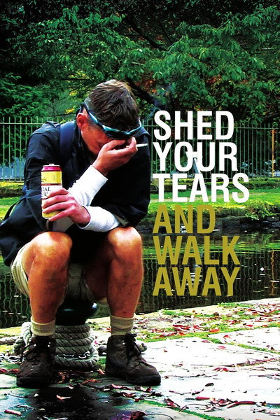 Póster de Shed Your Tears and Walk Away