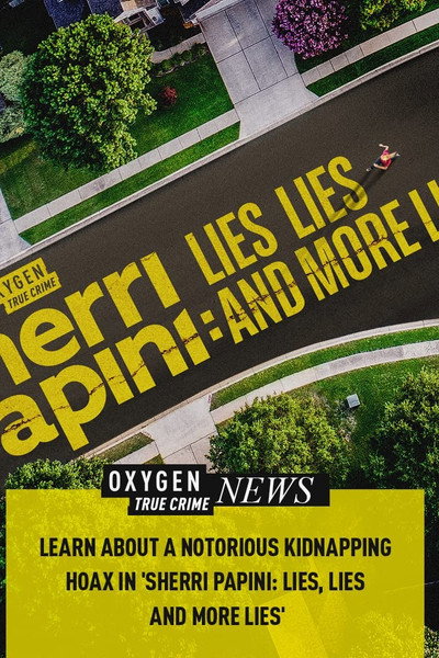 Póster de Sherri Papini: Lies, Lies, and More Lies