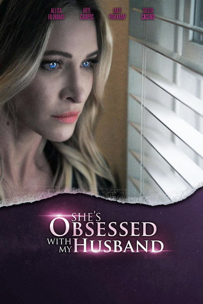 Póster de She's Obsessed with My Husband