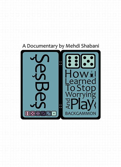 Póster de Shesh-Besh: How I Learned to Stop Worrying and Play Backgammon