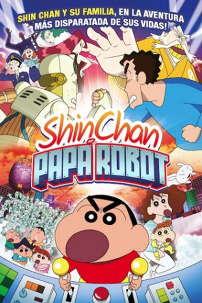 Póster de Shin Chan: Papá Robot