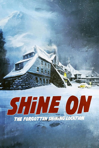 Póster de Shine On: The Forgotten Shining Location