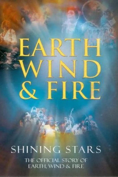 Póster de Shining Stars: The Official Story of Earth, Wind, & Fire