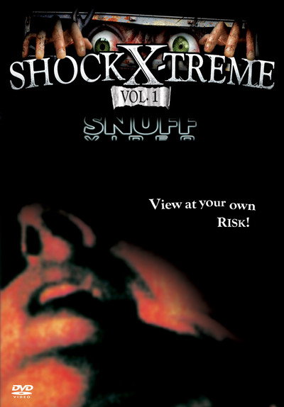 Póster de Shock-X-Treme, Vol. 1, - Snuff Video