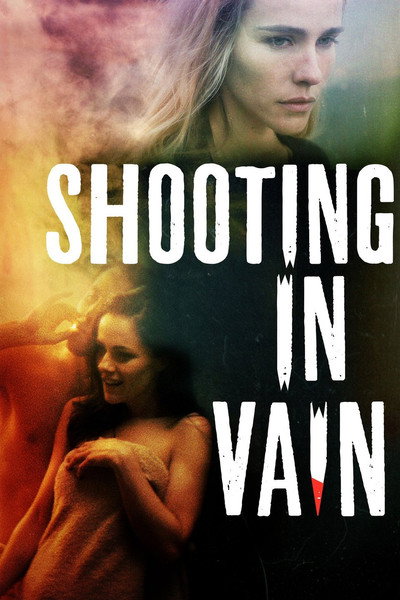Póster de Shooting in Vain