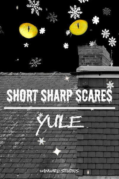 Póster de Short Sharp Scares: Yule