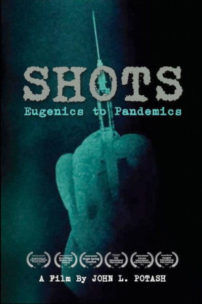 Póster de Shots: Eugenics to Pandemics