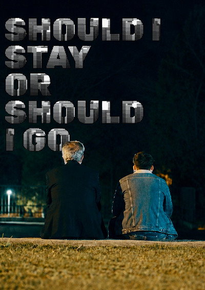 Póster de Should I Stay or Should I Go