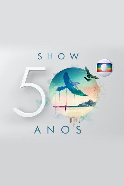 Póster de Show Globo 50 Anos