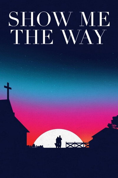 Póster de Show Me the Way