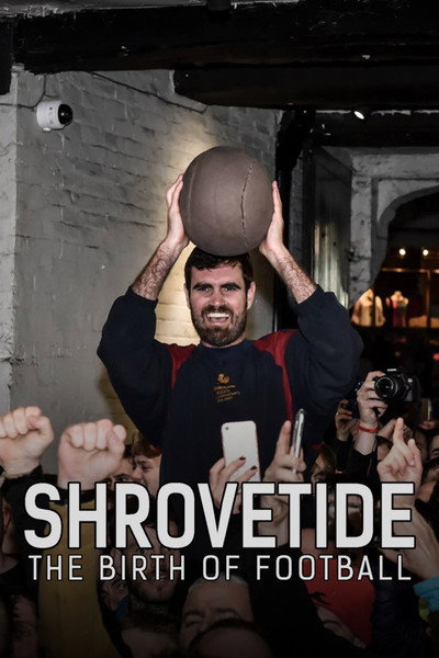 Póster de Shrovetide: The Birth of Football