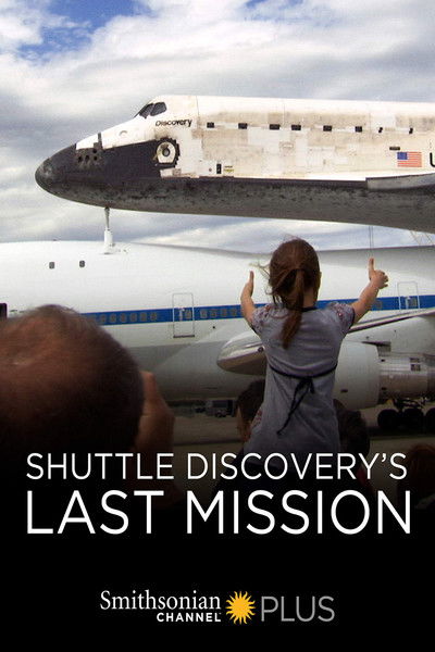 Póster de Shuttle Discovery's Last Mission