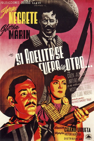 Póster de Si Adelita se fuera con otro