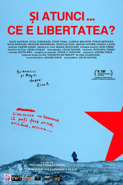 Póster de Si atunci, ce e libertatea?