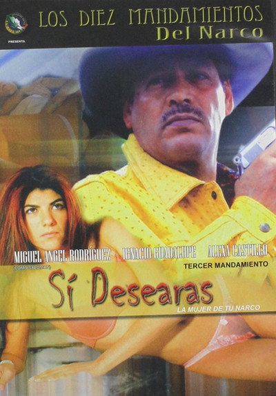 Póster de Sí desearás la mujer de tu narco