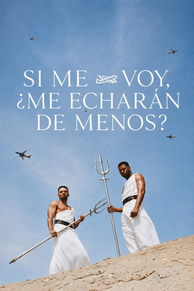 Póster de Si me voy, ¿me echarán de menos?