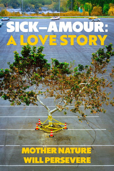 Póster de Sick-Amour: A Love Story