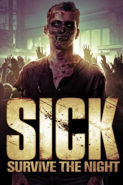 Póster de Sick: Survive the Night