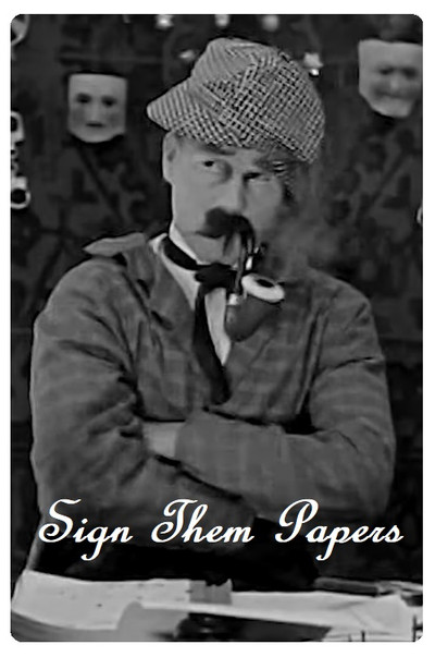 Póster de Sign Them Papers