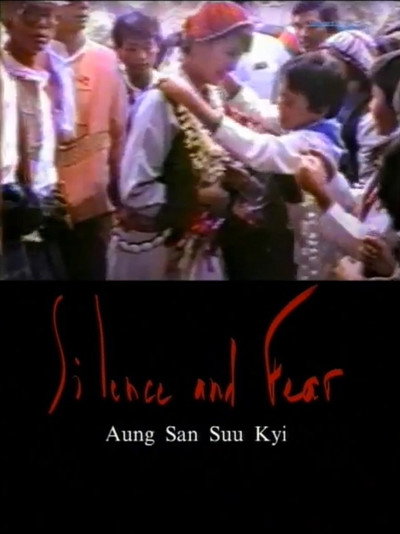Póster de Silence and Fear: Aung san Suu Kyi