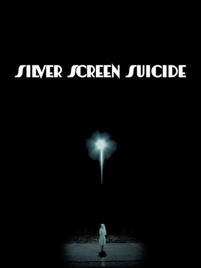 Póster de Silver Screen Suicide