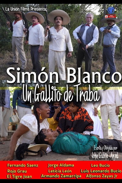 Póster de Simón Blanco un gallito de traba