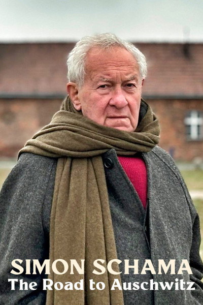 Póster de Simon Schama: The Road to Auschwitz