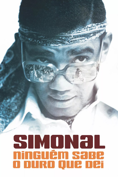 Póster de Simonal: Ninguém Sabe o Duro que Dei