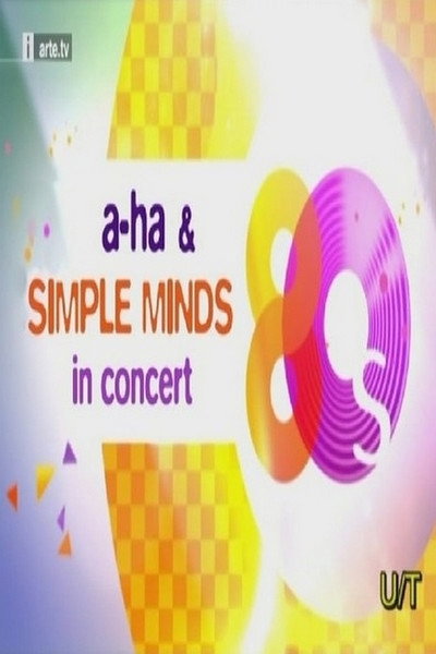 Póster de Simple Minds und A-ha in Concert - 2009