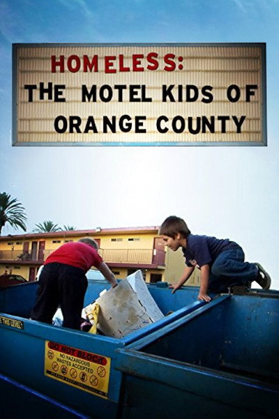 Póster de Sin hogar: el motel infantil del condado de Orange