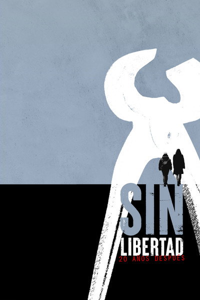Póster de Sin libertad. 20 años después
