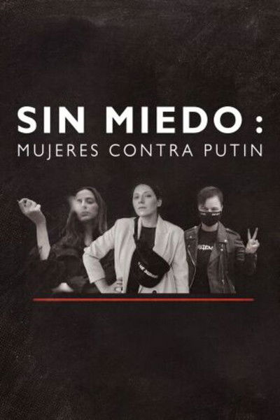 Póster de Sin miedo: mujeres contra Putin