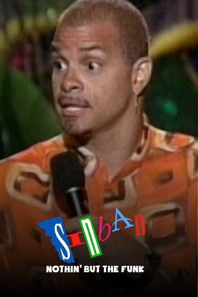 Póster de Sinbad: Nuthin' But the Funk