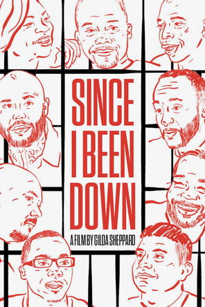 Póster de Since I Been Down
