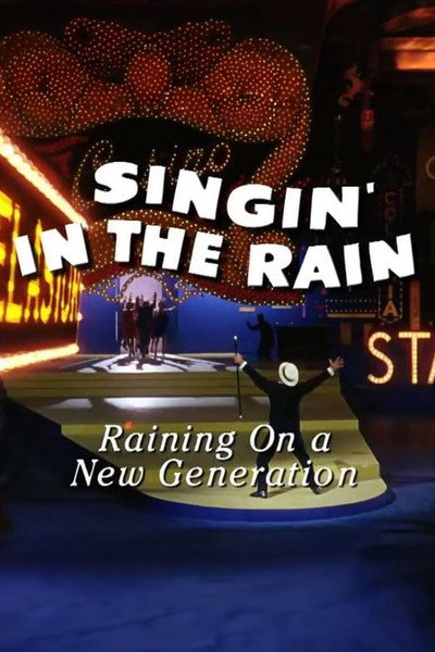 Póster de Singin' in the Rain: Raining on a New Generation
