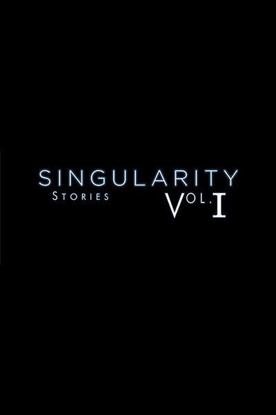 Póster de Singularity Stories Vol. I