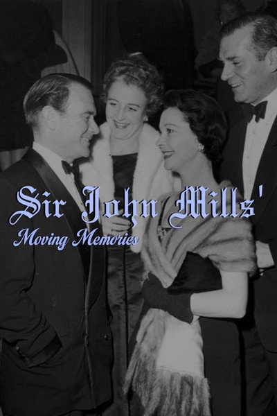 Póster de Sir John Mills' Moving Memories
