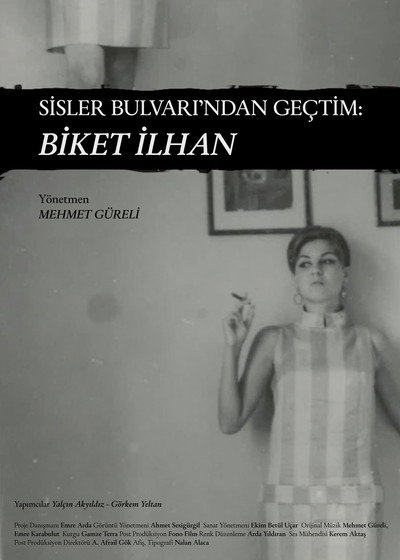 Póster de Sisler Bulvari'ndan Geçtim: Biket Ilhan