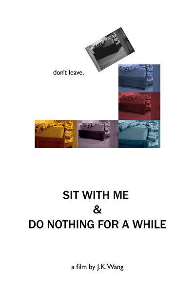 Póster de Sit with Me and Do Nothing for a While