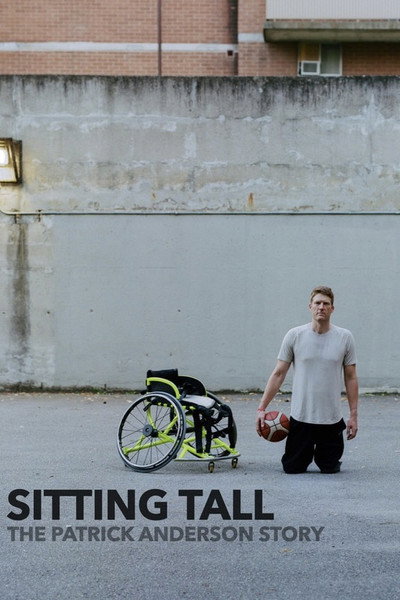 Póster de Sitting Tall: The Patrick Anderson Story