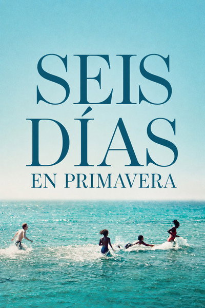 Póster de Six Days in Spring