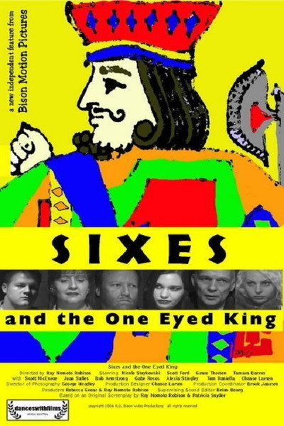 Póster de Sixes and the One Eyed King