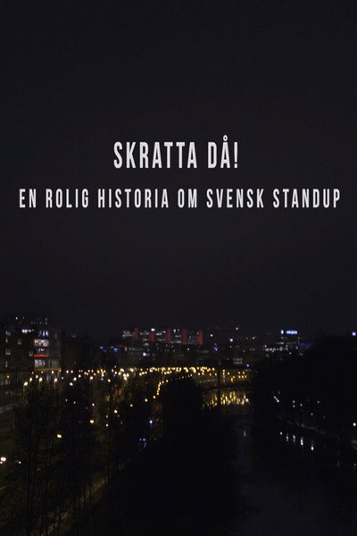 Póster de Skratta då - En rolig historia om svensk stand-up