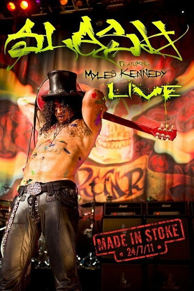 Póster de Slash Made in Stoke 24/7/11