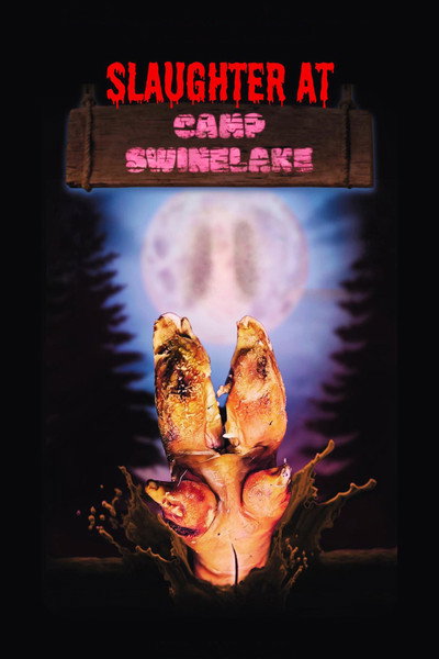 Póster de Slaughter at Camp Swinelake